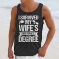 I Survived My Wifes Doctorate Degree Graduation Unisex Tank Top