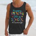 Teacher Happy Last Day Of School Women Men Graduation Unisex Tank Top