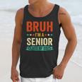 Vintage Bruh I'm A Senior Class Of 2025 Graduation Women Men Unisex Tank Top