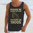 Vintage Please Be Patient With Me I'm From The 1900s Camera Unisex Tank Top