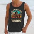 Vintage Please Be Patient I'm From The 1900s Men Women Unisex Tank Top Vintage Please Be Patient I'm From The 1900s Men Women Unisex Tank Top