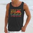 Vintage Retro Please Be Patient With Me I'm From The 1900s Unisex Tank Top Vintage Retro Please Be Patient With Me I'm From The 1900s Unisex Tank Top