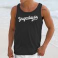 Yugoslavia Typeset Proud Yugoslav Nostalgia Unisex Tank Top