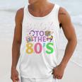 Back To The 80's Mixtape Era Nostalgia Retro 1980 80's Style Unisex Tank Top