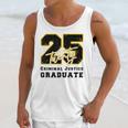 Criminal Justice Graduate Graduated Class Of 2025 Graduation Unisex Tank Top