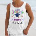 Goodbye Kindergarten Graduation Class 2025 1st Grade Kids Unisex Tank Top