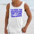 I'm Here For Graduation School Class Senior 2024 Unisex Tank Top
