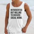 Introverted Caseworker Social Work Introvert Unisex Tank Top Introverted Caseworker Social Work Introvert Unisex Tank Top