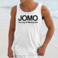 JOMO Joy Of Missing Out Fomo Fear Cozy Introvert Joke Unisex Tank Top JOMO Joy Of Missing Out Fomo Fear Cozy Introvert Joke Unisex Tank Top