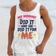 Kids My Mommy Did It Graduation Mom Graduate Unisex Tank Top