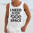 I Need Some Space Introvert Astronaut Science Unisex Tank Top I Need Some Space Introvert Astronaut Science Unisex Tank Top