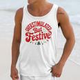 Overstimulated But Festive – Christmas Introvert Humor Unisex Tank Top Overstimulated But Festive – Christmas Introvert Humor Unisex Tank Top