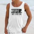 People Not A Big Enthusiast Introvert Sarcasm Quote Unisex Tank Top