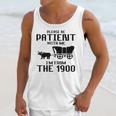 Please Be Patient With Me I'm From The 1900s Husband Joke Unisex Tank Top