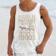 Please Be Patient With Me I'm From The 1900S Raglan Baseball Tee Unisex Tank Top
