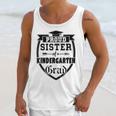 Proud Sister Of a Kindergarten Grad Graduation Shirt Unisex Tank Top