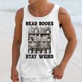 Read Books Stay Weird Book Lover Joke Introvert Reading Premium Unisex Tank Top
