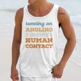 Running On Angling Social Introvert Humor Vintage Unisex Tank Top Running On Angling Social Introvert Humor Vintage Unisex Tank Top