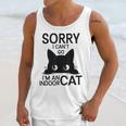 Sorry I Can't Go I'm An Indoor Cat Introvert Cats Unisex Tank Top Sorry I Can't Go I'm An Indoor Cat Introvert Cats Unisex Tank Top