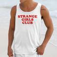 Strange Girls Club Weird Antisocial Introvert Humor Unisex Tank Top