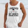 I Survived My Mom's Nursing Degree Nursing School Graduation Unisex Tank Top