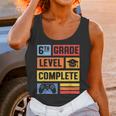 6th Grade Level Complete Shirt Graduation Last Day Of School Unisex Tank Top