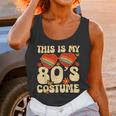This Is My 80s Costume Vibes Nostalgia 1980s Vintage Fashion Unisex Tank Top