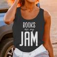 Books Are My Jam Graphic For Introverts Unisex Tank Top Books Are My Jam Graphic For Introverts Unisex Tank Top