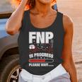 FNP In Progress Graduation Family Nurse Practitioner Unisex Tank Top