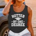 Graduation Hotter By One Degree Unisex Tank Top