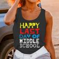 Happy Last Day Of Middle School Graduation Unisex Tank Top