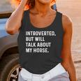 Introverted But Will Talk About My Horse Farm Rodeo Cowgirl Unisex Tank Top