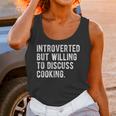 Introverted But Willing To Discuss Cooking Quote Unisex Tank Top Introverted But Willing To Discuss Cooking Quote Unisex Tank Top
