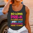 Last Day Pre-K Kindergarten Here I Come Graduation T-Shirt Unisex Tank Top