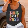 Nah I'Ll Pass Introvert Excuse Rest Humor Unisex Tank Top Nah I'Ll Pass Introvert Excuse Rest Humor Unisex Tank Top