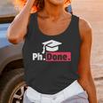 PhD GraduationShirt PhDone Tee For Graduates Unisex Tank Top