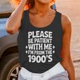 Please Be Patient With Me I'm From The 1900s Retro Age Unisex Tank Top