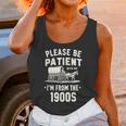 Please Be Patient I'm From The 1900s Retro Unisex Tank Top Please Be Patient I'm From The 1900s Retro Unisex Tank Top