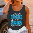 Proud Brother Of a 2022 Graduate Class Of 2022 Graduation Unisex Tank Top