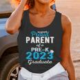 Proud Parent Of Pre K School Graduate 2023 Graduation Parent Unisex Tank Top