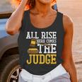 All Rise Here Comes The Judge Lawyer Graduation Quote Unisex Tank Top
