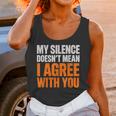 Sarcastic Introvert My Silence Doesn't Mean I Agree Unisex Tank Top
