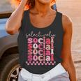Selectively Social Sarcastic Introvert Humor Unisex Tank Top Selectively Social Sarcastic Introvert Humor Unisex Tank Top