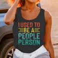 I Used To Be A People Person I Introvert Unisex Tank Top I Used To Be A People Person I Introvert Unisex Tank Top