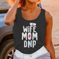Wife Mom DNP Doctor Of Nursing Practice Graduation Unisex Tank Top
