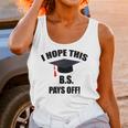 I Hope This BS Pays Off College Graduation Unisex Tank Top