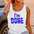 I'm Done Sarcastic Introvert Introversion Unisex Tank Top I'm Done Sarcastic Introvert Introversion Unisex Tank Top