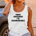 I Make Jokes When Im Uncomfortable Sarcastic Introvert Unisex Tank Top I Make Jokes When Im Uncomfortable Sarcastic Introvert Unisex Tank Top