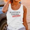 Master's Thesis Defense Tshirt Masters Graduation Shirt Unisex Tank Top
