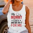 My Mommy Did It And She Did It For Me Nurse Graduation Mom Unisex Tank Top
